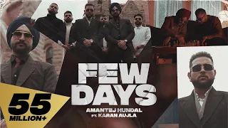 Few Days Karan Aujla,Amantej Hundal Video Song